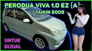 PERODUA VIVA 1.0 EZ STANDARD AUTO TAHUN 2009 UNTUK DIJUAL