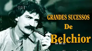 Belchior - Mpb music  - 20 GRANDES SUCESSOS DE B.E.L.C.H.I.O.R. - MPB