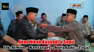 AKAD NIKAH SEPTI & KUSNADI - Dk.SIWEN KERTASARI