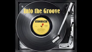 EuroDACER - Into the Groove (Madonna cover)