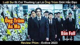 Luật Sư Bị Coi Thường Lại Là Ông Trùm Giới Hắc Đạo Hàn Quốc | Review Phim Đằng Sau Kẻ Phản Diện 2023