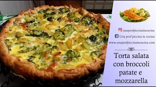 Torta salata con broccoli, patate e mozzarella