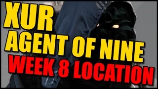 Xur Agent of Nine! Week 8 Location, Items and Recommendations!