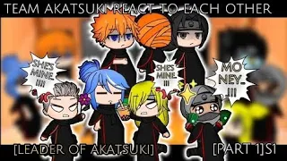 🖤TEAM AKATSUKI REACT TO TOBI AND OTHERS TEAMMATES [PART 1] REACT TO NARUTO