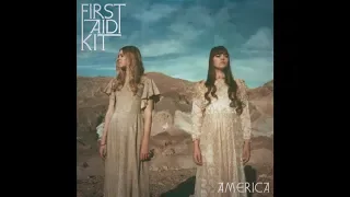 First Aid Kit | America | Lyrics