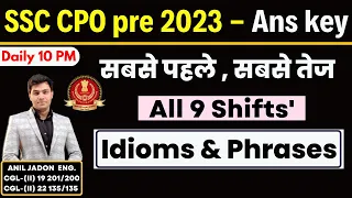 All Idioms & Phrases || Asked in SSC CPO Pre 2023 || All 9 Shifts' Solution || BY ANIL JADON