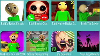 Baldi's Basics Classic,Chat Baldi Basics Chat,Baldi Horror Basics,Baldi The Savior,Baldi Ice Scream,