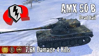 AMX 50 B  |  7,6K Damage 4 Kills  |  WoT Blitz Replays