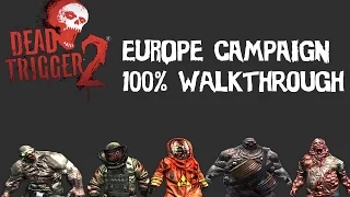 Dead Trigger 2 - Europe Campaign Full Walkthrough - HD