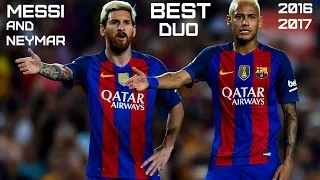 LIONEL MESSI and NEYMAR | MAGIC DUO | 2016 - 2017