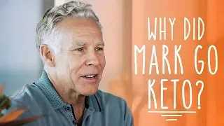 Why Did Mark Go Keto?