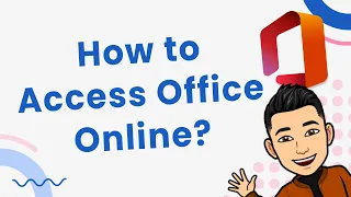 How to Access Office Online?