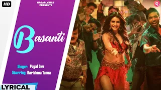 Basanti With Lyrics | Suraj Pe Mangal Bhari | Full Song | Karishma Tanna | Payal Dev, Danish Sabri