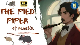 The Pied Piper of Hamelin: A Story of Magic and Mystery