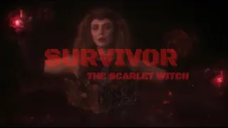 The Scarlet Witch || Survivor