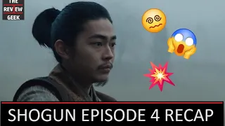 Shogun Episode 4 Recap - What a SHOCKING climax!