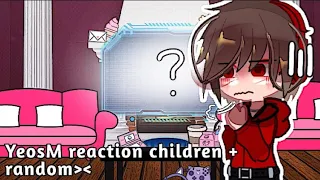 YeosM reaction children + random || #gacha #yeosm