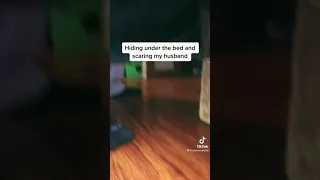 Hiding under the bed scaring husband Funny🤣🤣✋ TikTok Viral #short