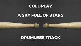 Coldplay - A Sky Full Of Stars (drumless)