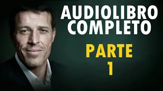 AUDIOLIBRO  DESPERTANDO AL GIGANTE INTERIOR    ANTHONY ROBBINS Parte 1