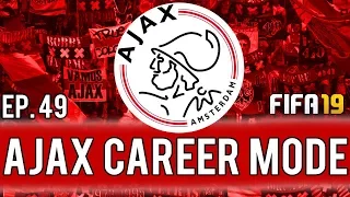 FIFA 19 | Realistic Ajax Career Mode | Episode 49 - The Series Returns! (Ultimate Difficulty)