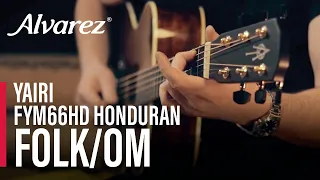 Alvarez-Yairi Honduran FYM66HD OM Guitar