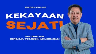 Ibadah Online 9 Oktober '22 - KEKAYAAN SEJATI - Pdt. Rubin Adi Abraham