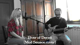 River of Deceit - Mad Season (Mothertown cover)