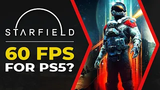 Starfield 60fps Update For The PS5? (Live Discussion)