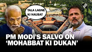 “Dukaan Mei Tala Lagne Ki Naubat…” PM Modi’s veiled jibe at Rahul Gandhi, Congress in LS