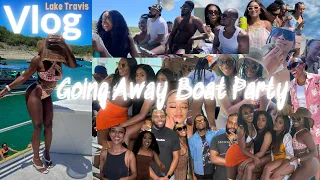 VLOG: Going Away Boat Party in AUSTIN (Lake Travis) w/ Bestie + Night Life| I'M MOVING TO MEXICO???