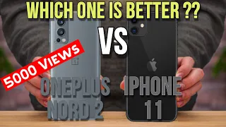 OnePlus Nord 2 vs iPhone 11Comparison | Which one is better ?? | Look before buy OnePlus