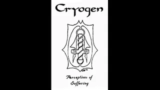 CRYOGEN (Usa) Perceptions of Suffering Demo tape 1992 (Death metal)