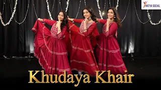 Khudaya Khair | Dance Cover | Natya Social | Dancamaze