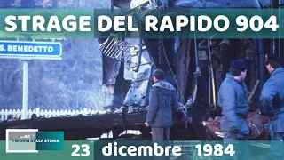 23 dicembre 1984 | STRAGE DEL RAPIDO 904