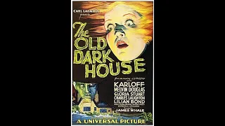 1932: The Old Dark House