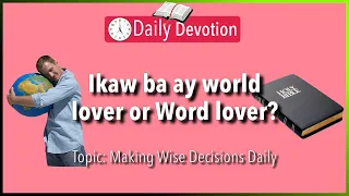 September 29: Proverbs 2:6-8 - Do You Love The World or the Word? - 365 Bible Verses