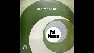 Arautos do Rei - Pai Nosso (1968)