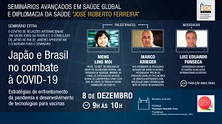 14 - Seminário Avançado em Saúde Global e Diplomacia da Saúde | Japão e Brasil no combate à Covid-19