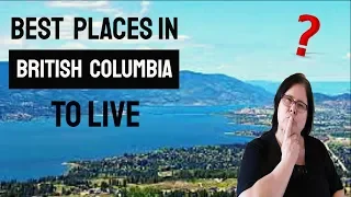 Best Places in BC to Live