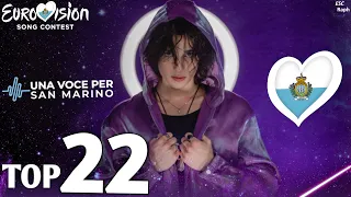 Una Voce Per San Marino 2023 - My Top 22 (San Marino 🇸🇲 Eurovision 2023)