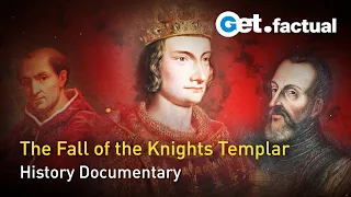 The Secret Story of the Knights Templar - The Fall of the Order | Full Documentary