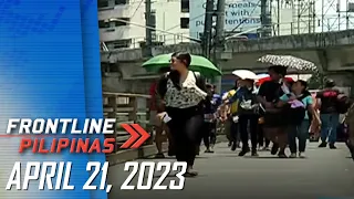 FRONTLINE PILIPINAS LIVESTREAM | April 21, 2023