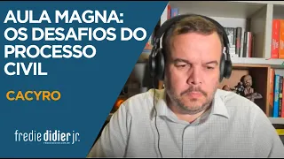 Aula Magna: Os Desafios do Processo Civil - FREDIE DIDIER JR