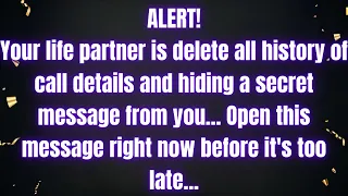 Angel message: ALERT! Your life partner is delete all history 💌 God message || Universe message