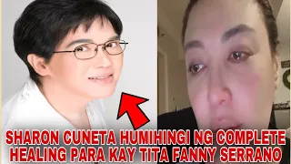 SHARON CUNETA UMIIYAK HABANG HUMIHINGI NG PANALANGIN para kay FANNY SERRANO | BUONG KALAGAYAN NITO