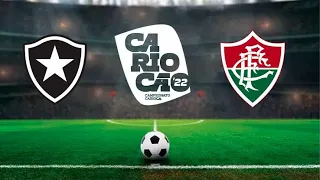 BOTAFOGO x FLUMINENSE - CAMPEONATO CARIOCA - AO VIVO COM IMAGENS