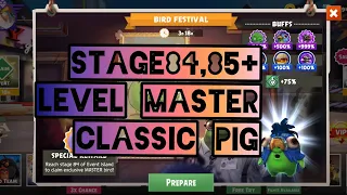 Angry birds evolution level 84,85+level up master classic pig as much I could....