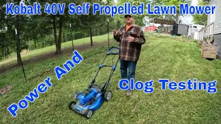 Kobalt 40V Self Propelled Mower Power Test #302