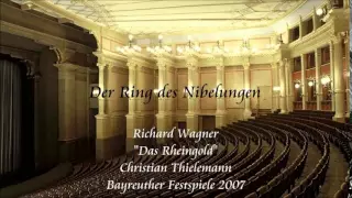 Wagner: "Das Rheingold" - Thielemann (Bayreuth 2007)